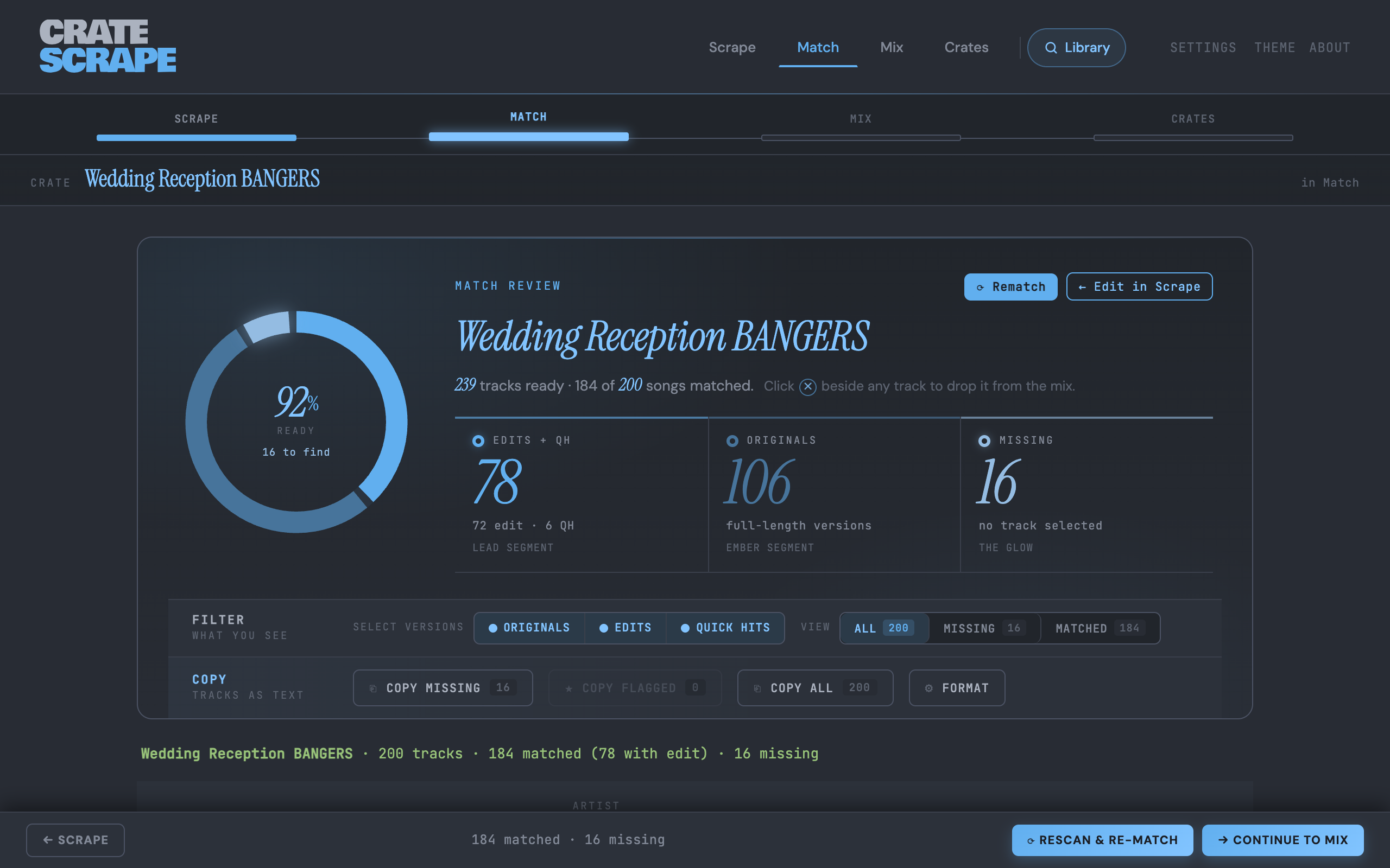 CrateScrape 2.0 Match screen — the One Ring hero showing 92% ready on a 200-track playlist: 78 edits and quick hits leading the ring, 106 originals, 16 missing glowing, with Originals / Edits / Quick Hits selection toggles below.